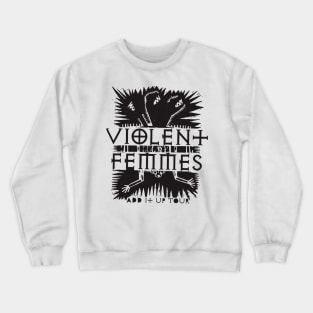 Violent Femmes Tour Crewneck Sweatshirt